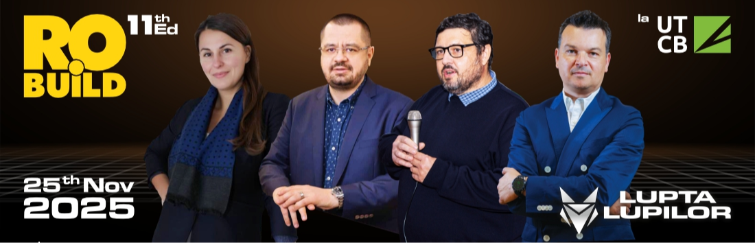LUPTA LUPILOR by RoBuild 2025 – unde ideile studenților întâlnesc experiența liderilor din industrie